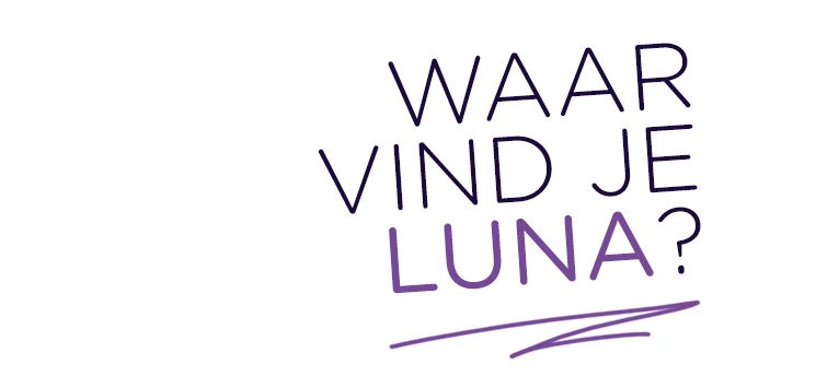 Waar vind je Luna?